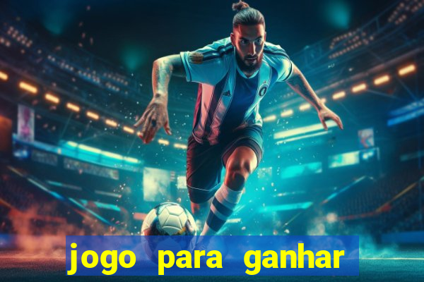 jogo para ganhar dinheiro sem depositar nada